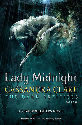 Lady Midnight (The Dark Artifices, #1)