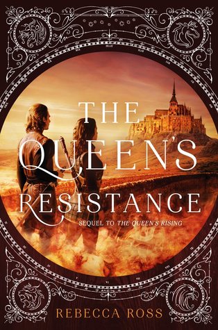 The Queen's Resistance (The Queen’s Rising, #2)