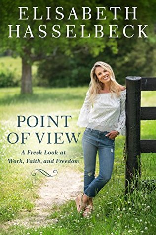 Point of View: A Fresh Look at Work, Faith, and Freedom