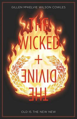 The Wicked + the Divine, Vol. 8: Old Is the New New