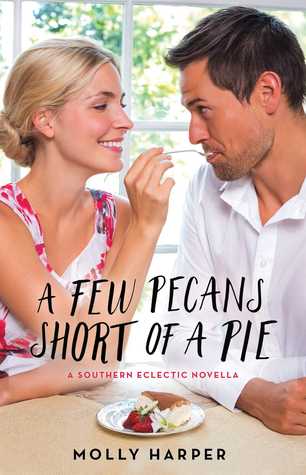 A Few Pecans Short of a Pie (Southern Eclectic #2.5)
