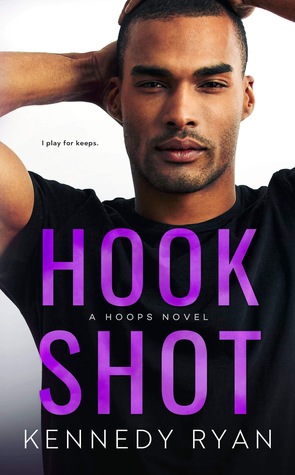 Hook Shot (Hoops, #3)
